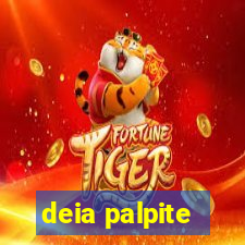 deia palpite